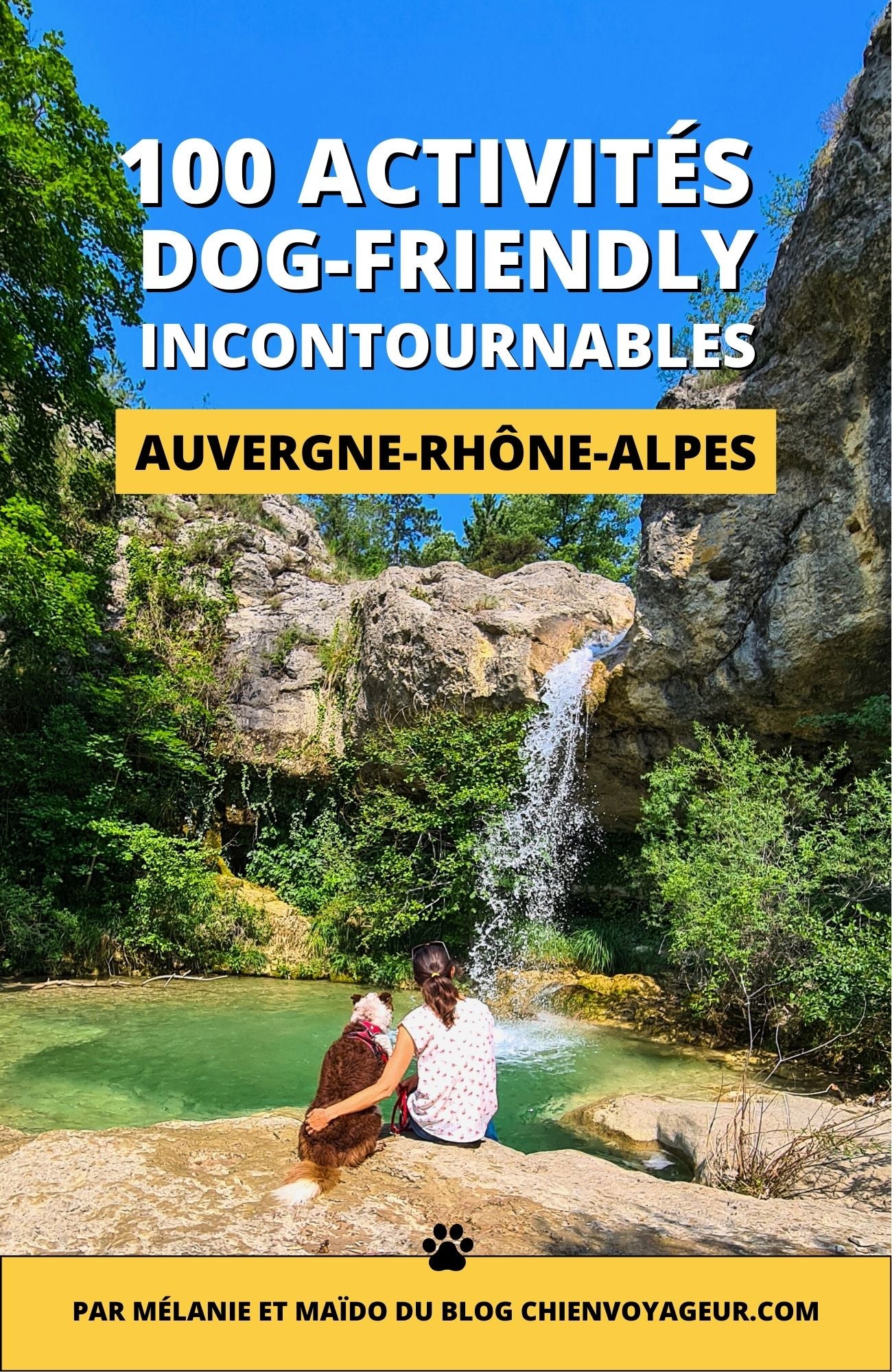 Guide de voyage dog-friendly Auvergne-Rhône-Alpes (Version Numérique)